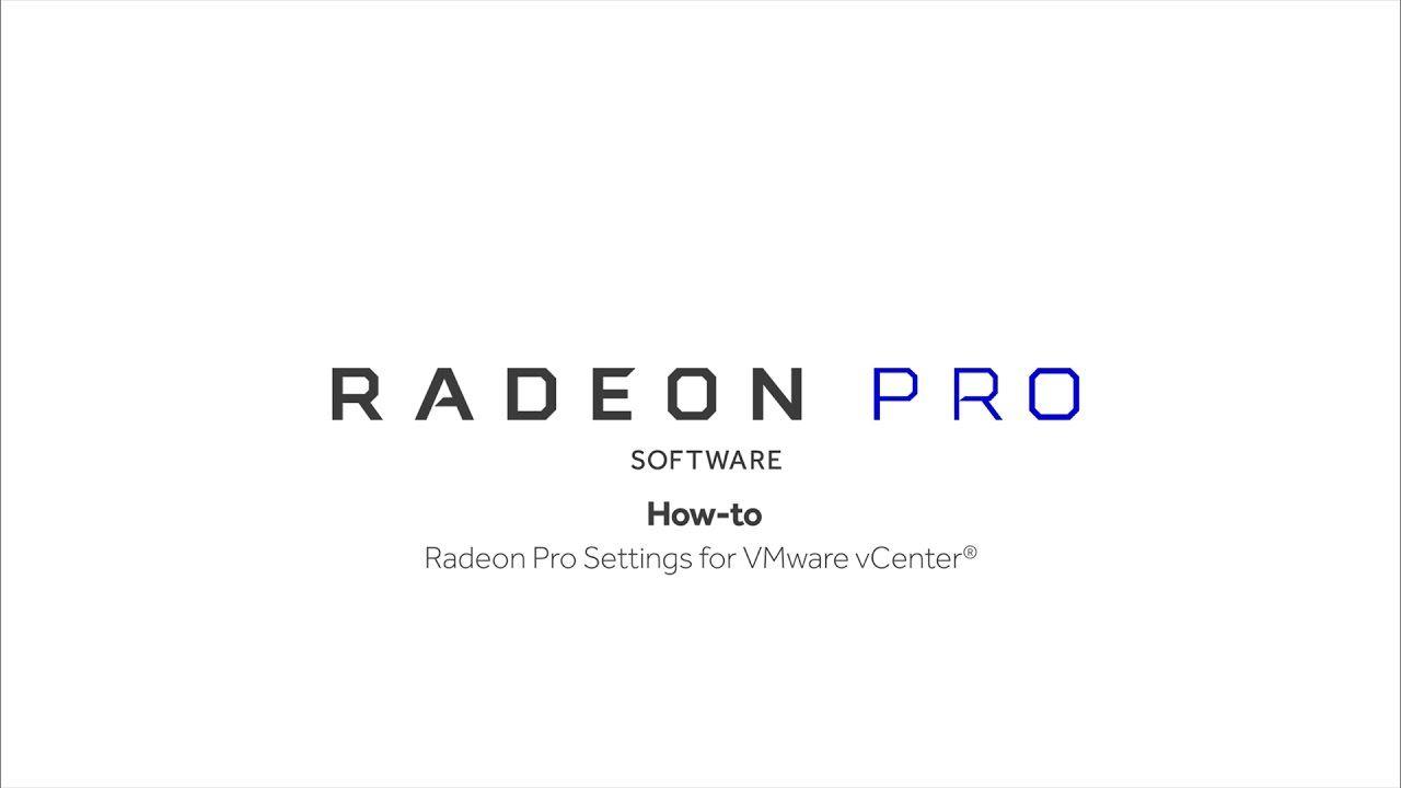 vCenter Logo - Radeon Pro Software: How To Radeon Pro Settings For VMware VCenter