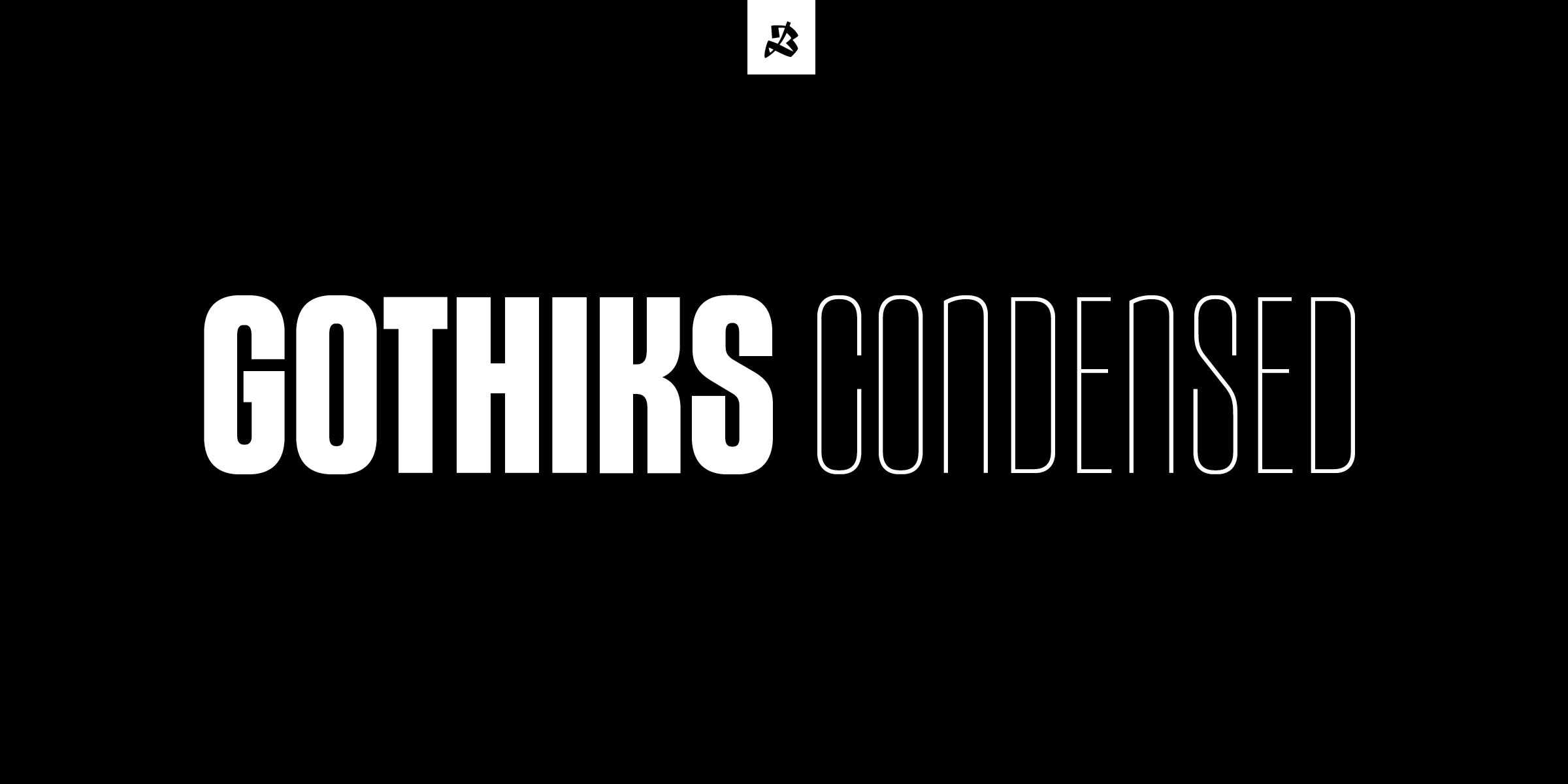 Condensed Logo - Fontspring | Gothiks Condensed Fonts by Blackletra