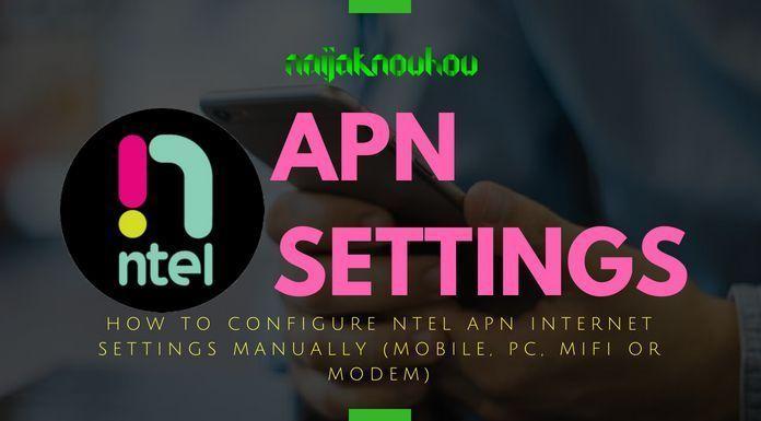 Ntel Logo - How To Configure Ntel APN Settings (Access Point Names) ⋆ Naijaknowhow