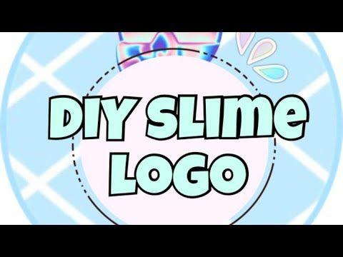 Slime Logo - How To Make a Slime logo✨