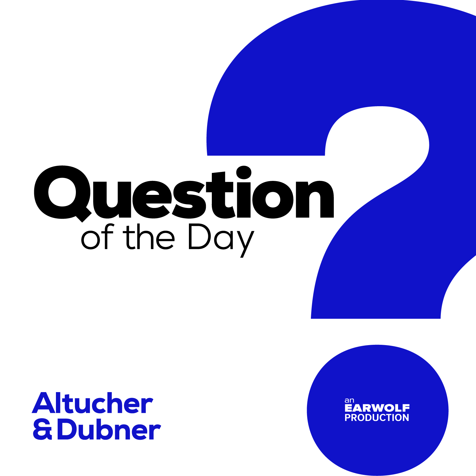 Questions 00. Question of the Day. Question. What Day Podcast.