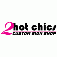 SignShop Logo - 2Hot Chics Custom Sign Shop Logo Vector (.AI) Free Download