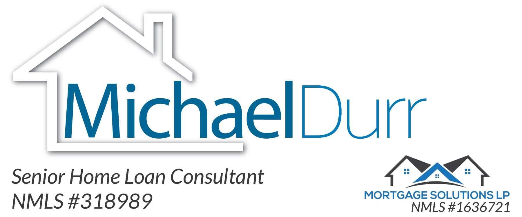 Durr Logo - Michael Durr, Providing Low Rate No Hassle Mortgages