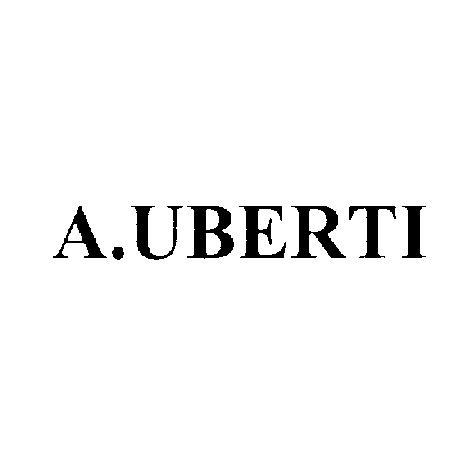 Uberti Logo - A. UBERTI Trademark of A. UBERTI S.r.l. Number