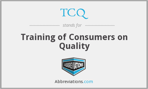 Tcq Logo - TCQ of Consumers on Quality