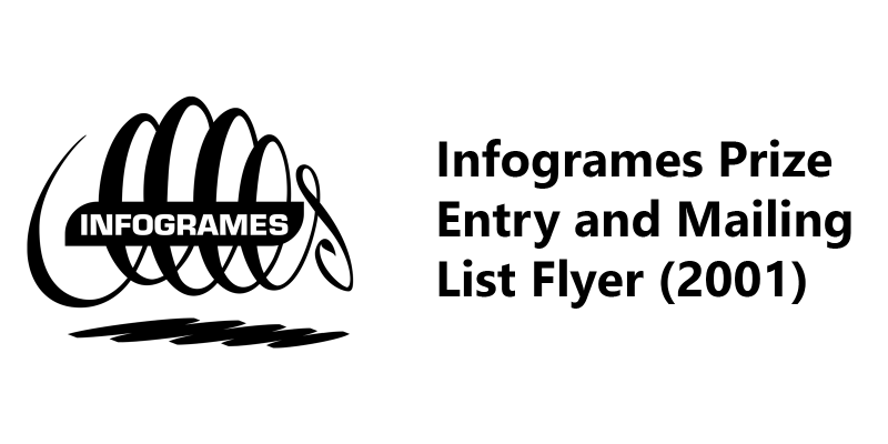 Infogrames Logo - Infogrames Prize Entry and Mailing List Flyer 2001 INFOREGUK002