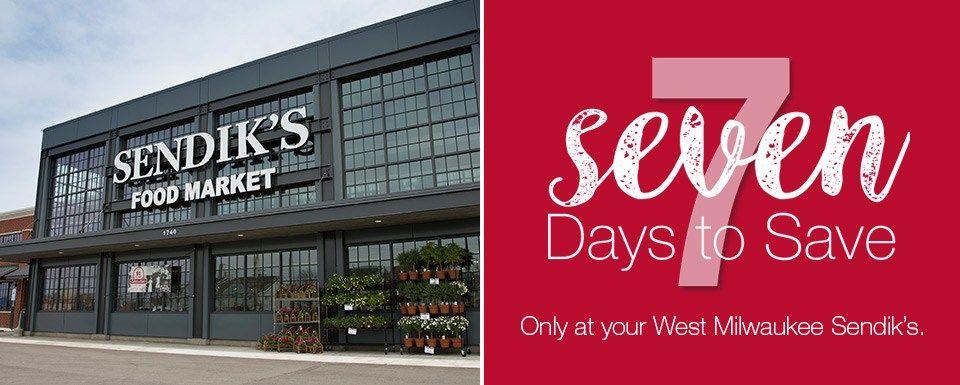 Sendik's Logo - Seven Days to Save at West Milwaukee - Sendik's Food Market