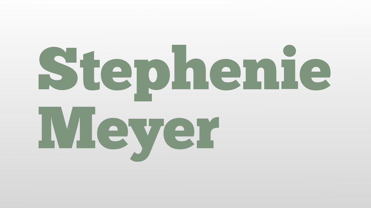 Stephenie Logo - Stephenie Meyer meaning and pronunciation