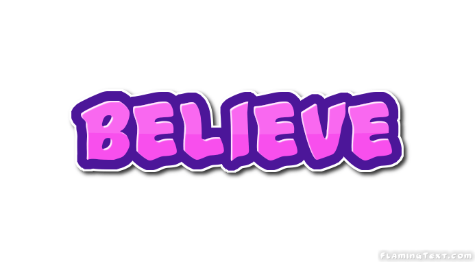 Believe Logo - believe Logo. Free Logo Design Tool from Flaming Text