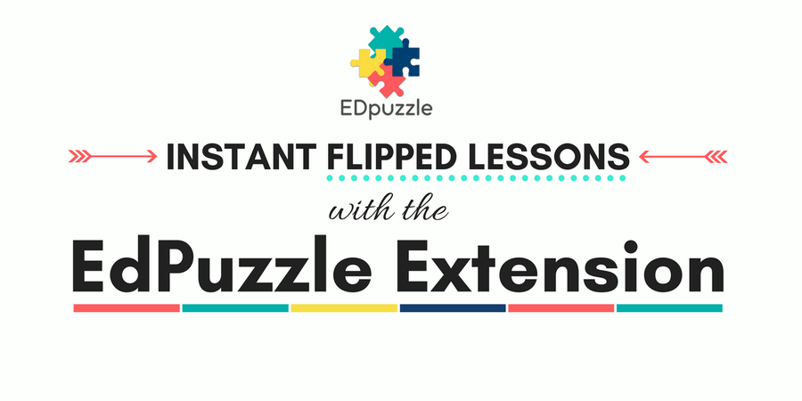 Edpuzzle Logo - Instant Flipped Lessons with the EdPuzzle Extension – i ❤ edu