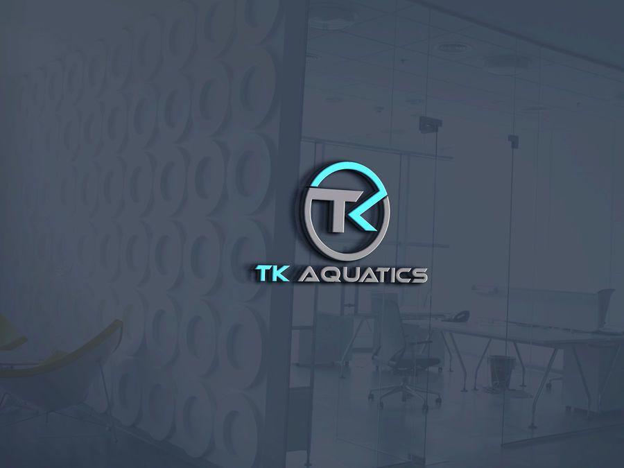 TK Logo - Entry #29 by zftushi for The business is call TK aquatics , i would ...