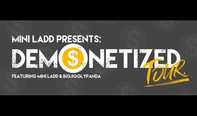 Bigjigglypanda Logo - Demonetized Tour feat. Mini Ladd & BigJigglyPanda. The Plaza Live