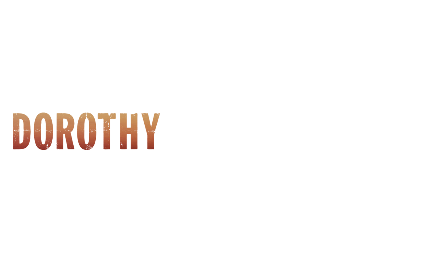 Dorothy Logo - DOROTHY | 28 Days In The Valley Out Now!