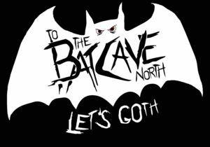 Batcave Logo - Batcave North Events | To the Batcave North, Let's GOth!