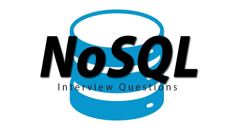 NoSQL Logo - NoSQL Interview Questions And Answers. Most Useful And Top Asked