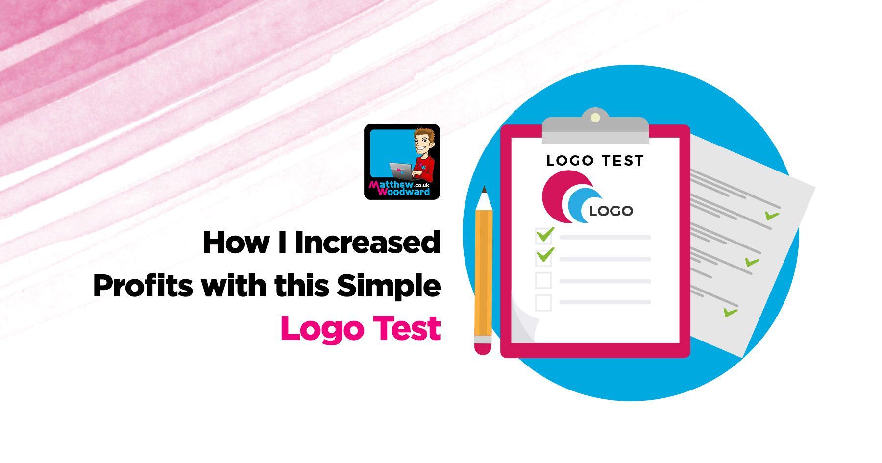 Test Logo - How I Increased Profits With This Simple Logo Test