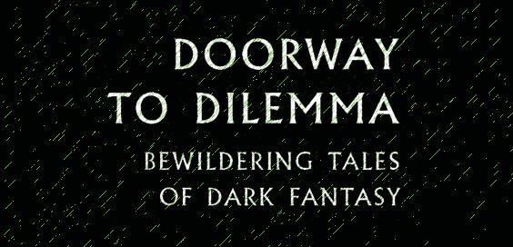 Dilemma Logo - Doorway to Dilemma edited by Mike Ashley – Book Review.