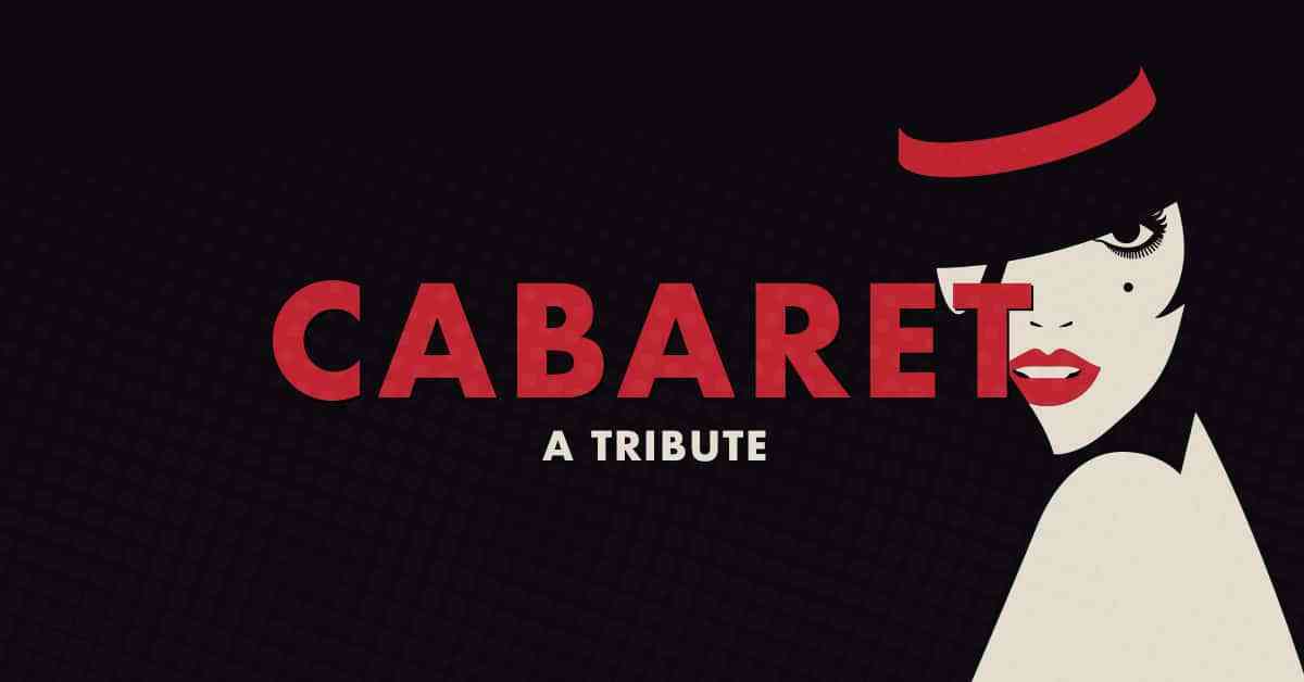 Cabaret Logo - Cabaret: A Tribute with Kerri Quinn – Main-course and show £24.50 ...