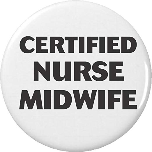 Nurse-Midwife Logo - Amazon.com: Certified Nurse Midwife 2.25