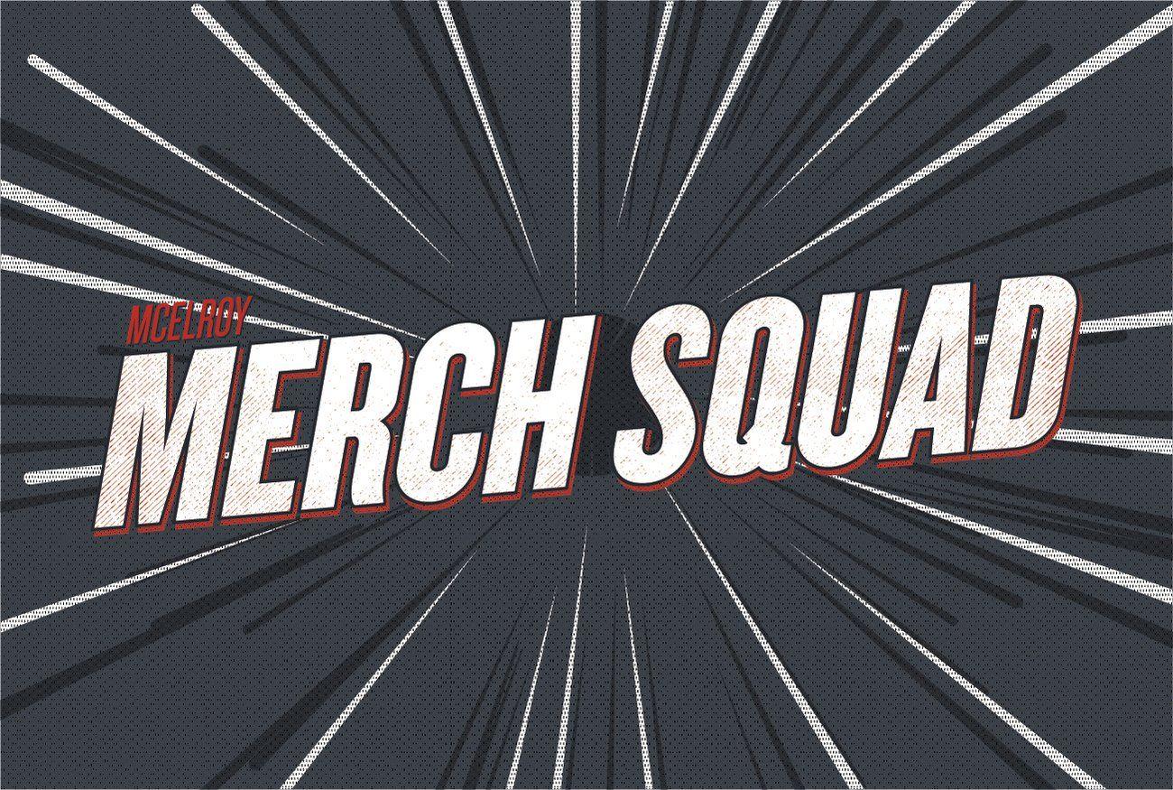 McElroy Logo - McElroy Merch Squad