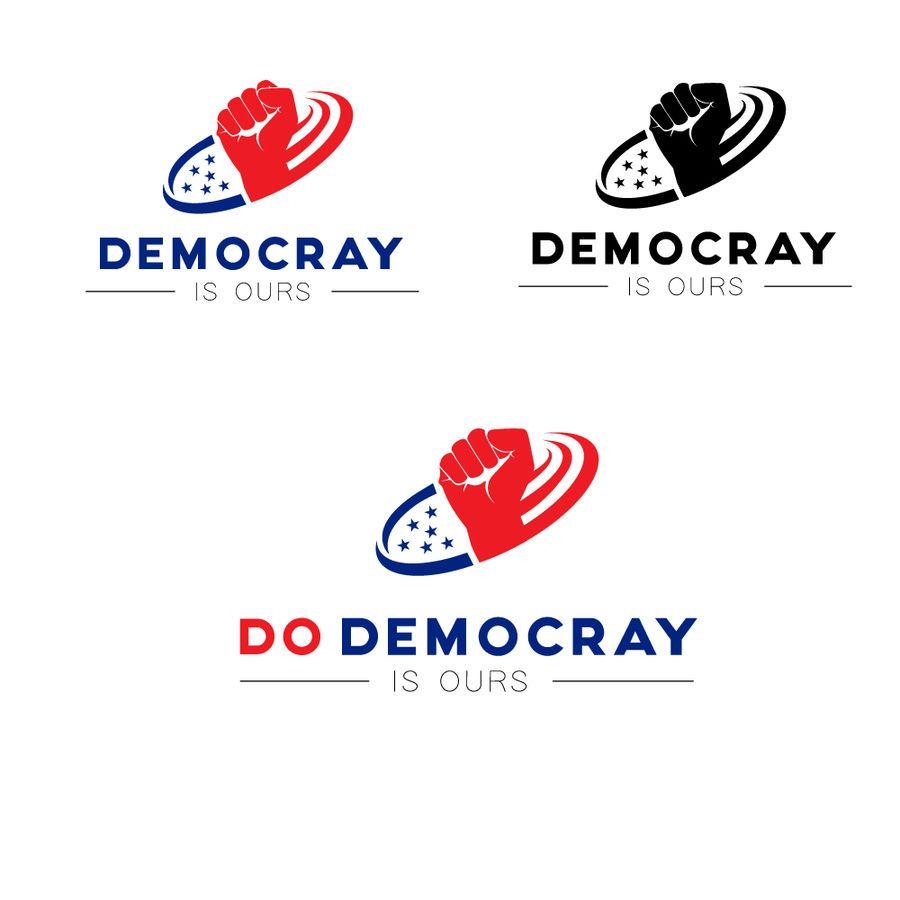 Democracy Logo - Entry #417 by normalsinjun for Need a logo for a new political group ...