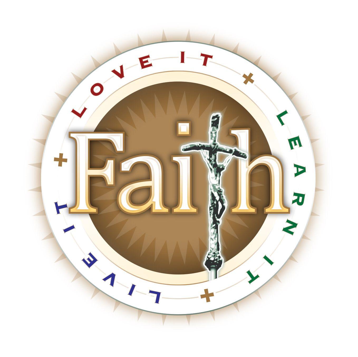 Faith Logo - Faith: Love It, Learn It Live It Key Promos & Logos