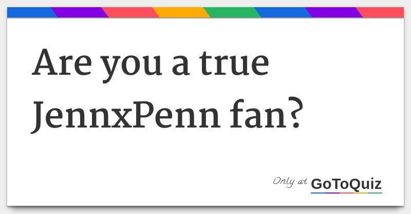 Jennxpenn Logo - Are you a true JennxPenn fan?