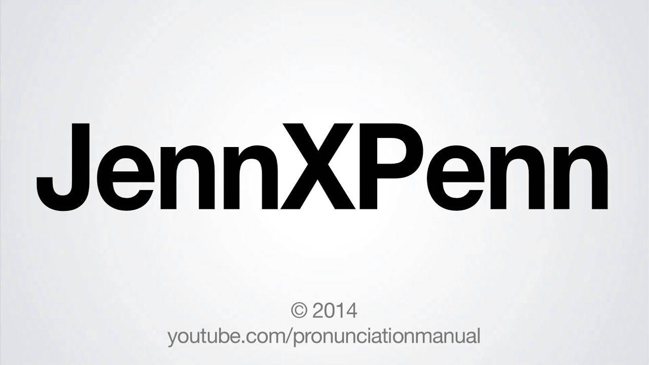 Jennxpenn Logo - How to Pronounce JennXPenn