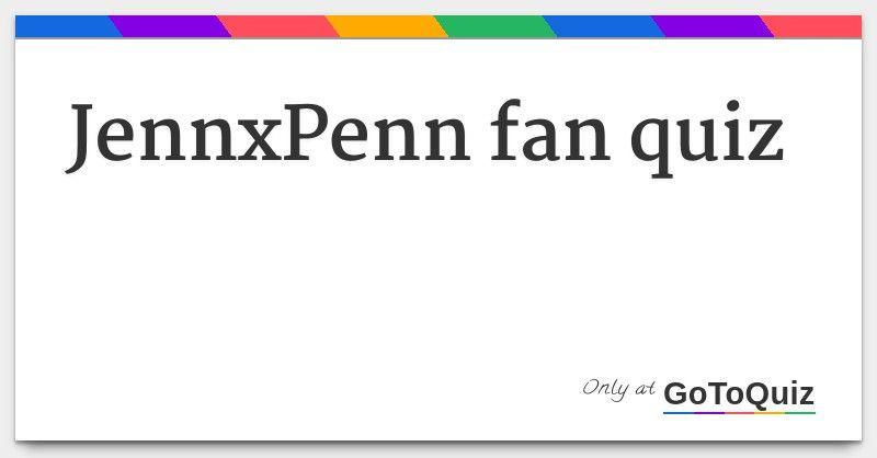 Jennxpenn Logo - JennxPenn fan quiz