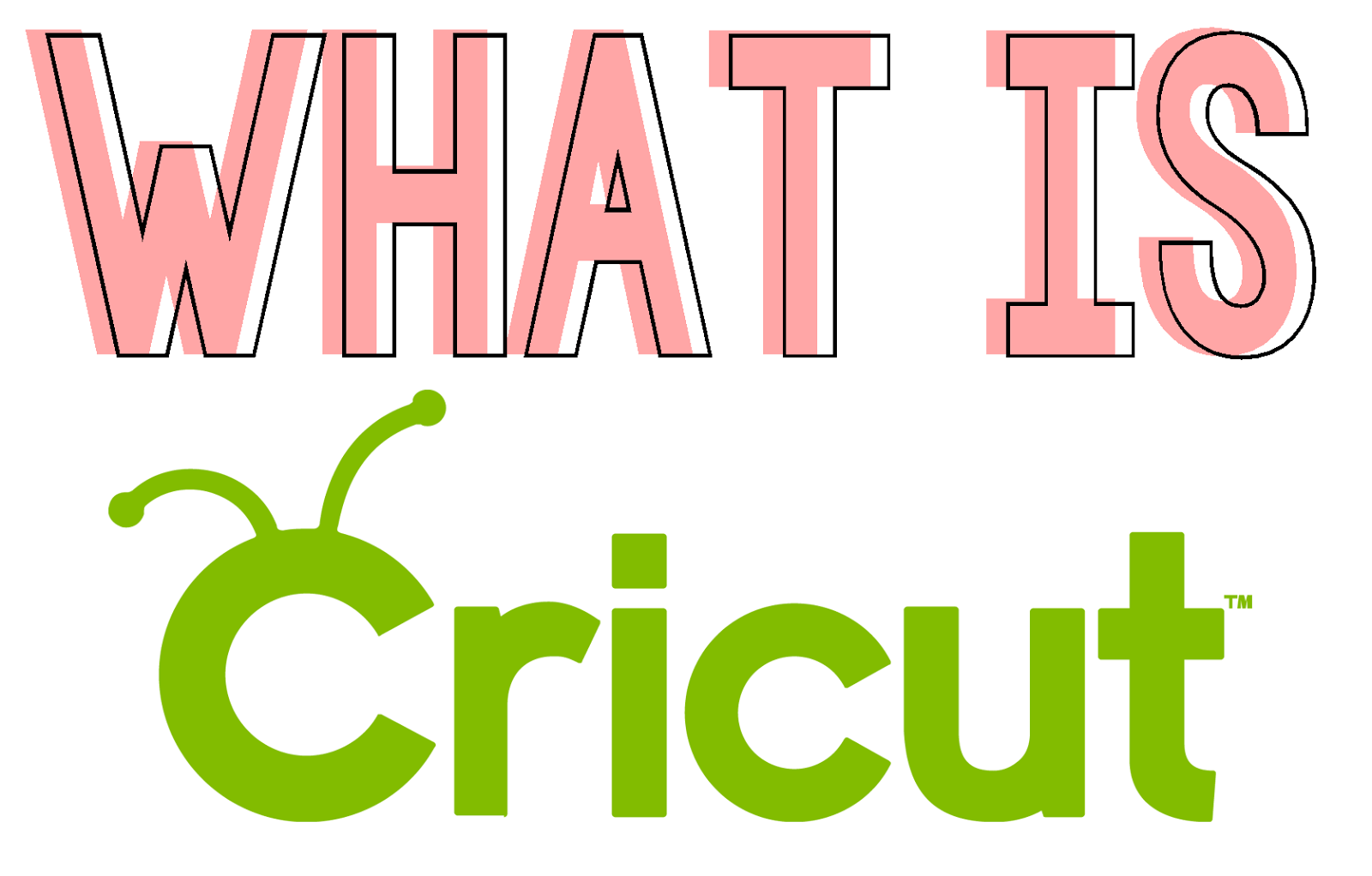 Cricut Logo - Not So Cli-Shéa: Back to School Cricut Basics: What is Cricut?