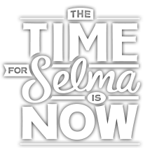 Selma Logo - The Time for Selma Is Now