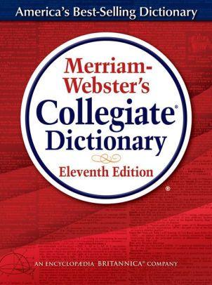 Merriam-Webster Logo - Merriam-Webster's Collegiate Dictionary, 11th Edition|Hardcover