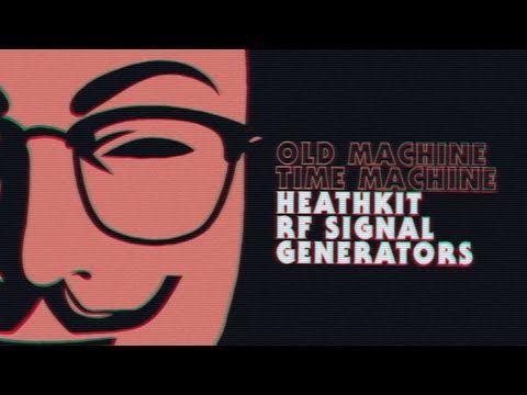 Heathkit Logo - Old Machine Time Machine RF Signal Generator