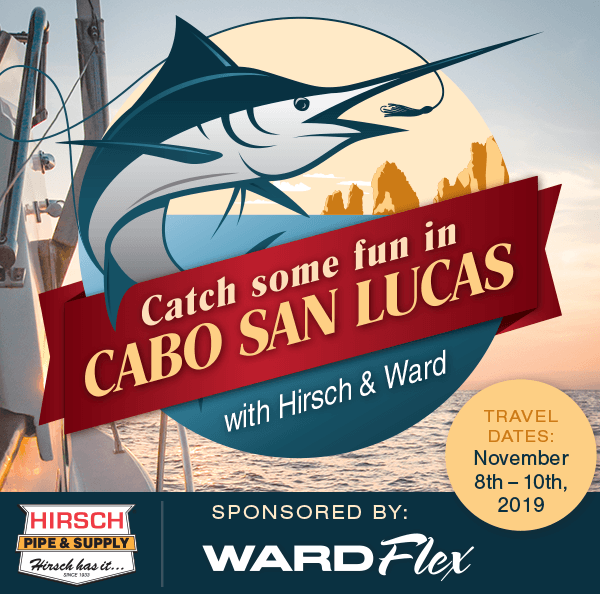 Wardflex Logo - Hirsch and Ward Take on Cabo | Hirsch Pipe & Supply