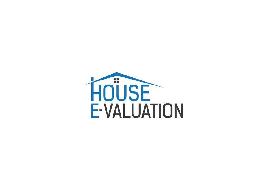 Evaluation Logo - Entry #69 by bengalmotor1964 for house evaluation logo | Freelancer
