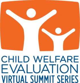 Evaluation Logo - Child Welfare Evaluation Virtual Summit Series. Children's Bureau