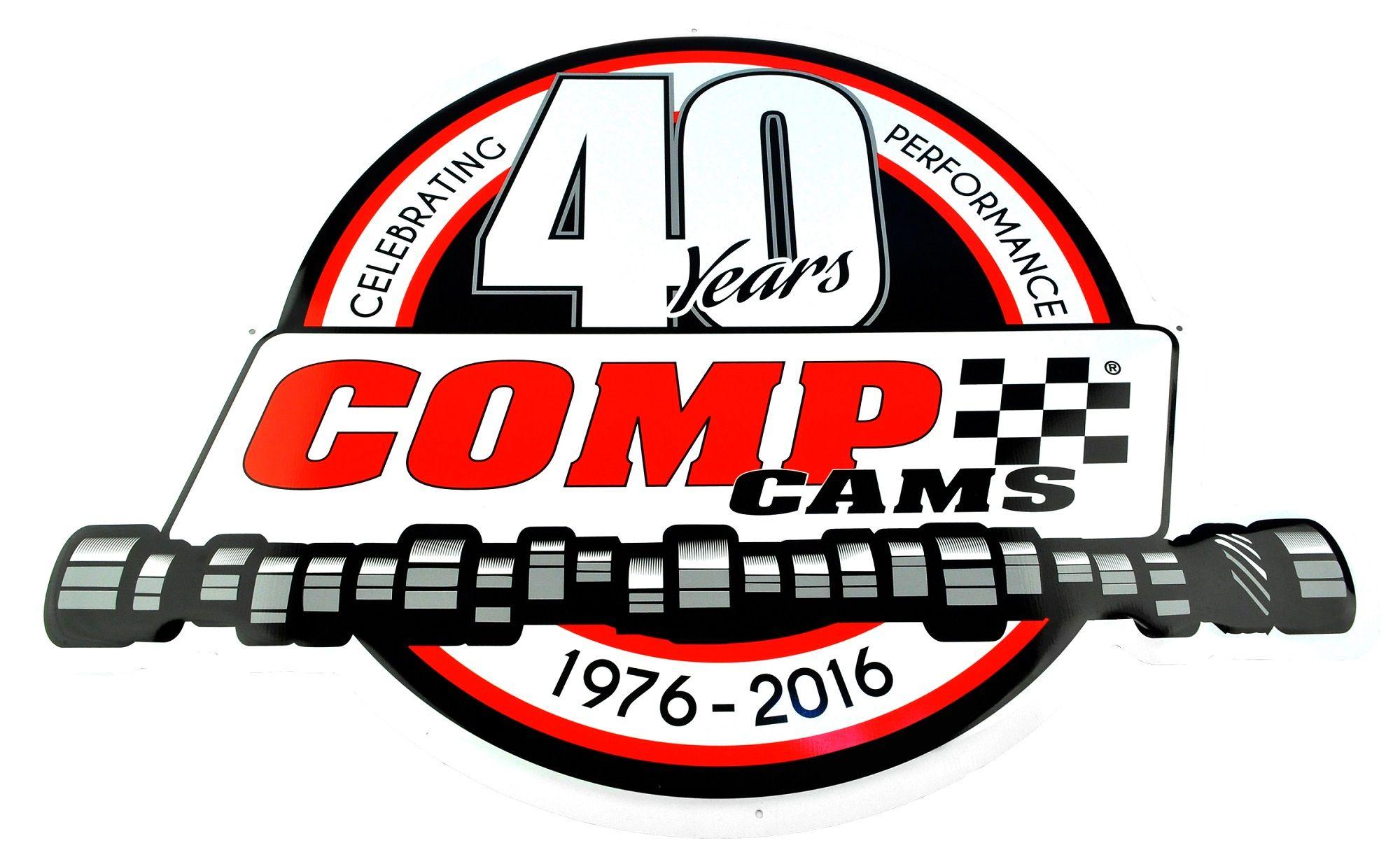 Camshaft Logo - COMP Cams 40th Anniversary Metal Sign Now Available