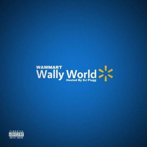 LiveMixtapes Logo - WawMart - Wally World - DJ Plugg