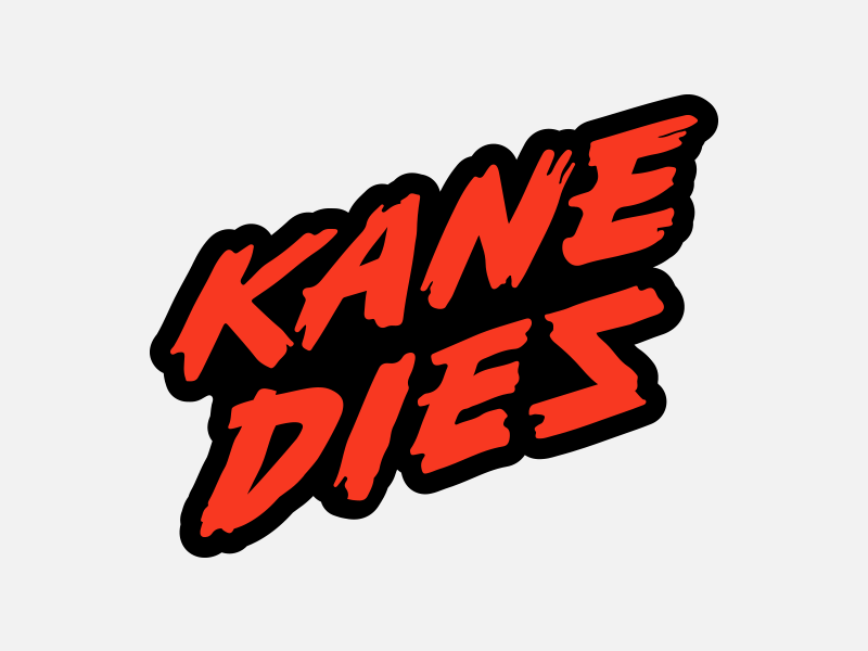Kane Logo - Kane Dies Logo by Roger Erik Tinch on Dribbble
