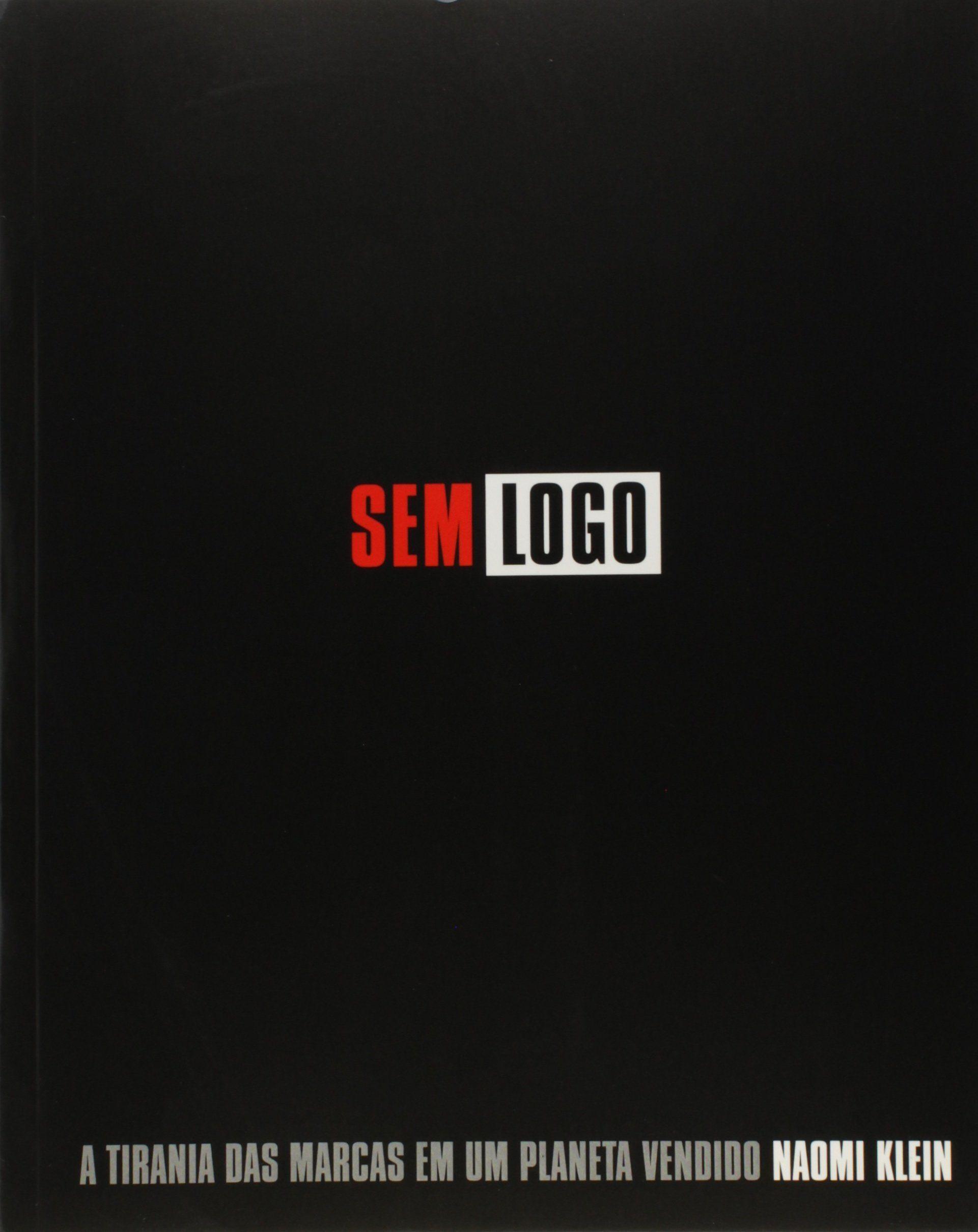 Sem Logo - Sem Logo (Em Portuguese do Brasil): 9788501062628: Books