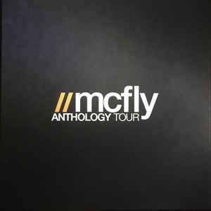 McFly Logo - McFly - Anthology Tour (Box Set, Album, Limited Edition) | Discogs