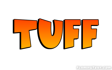 Tuff Logo - Tuff Logo | Free Name Design Tool from Flaming Text