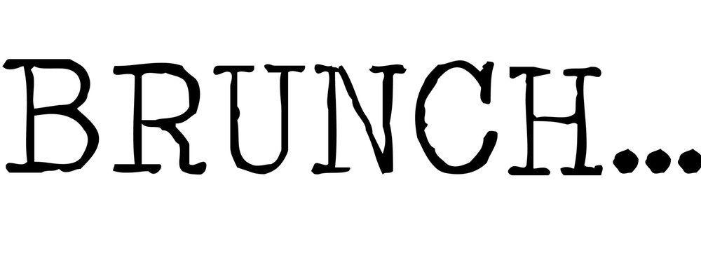 Brunch Logo - brunch ... — LUNCH.SUPPER!