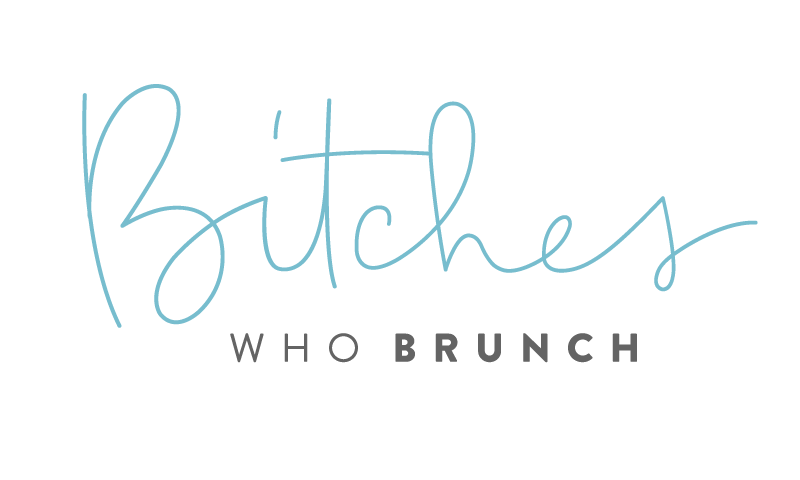 Brunch Logo - Bitches Who Brunch