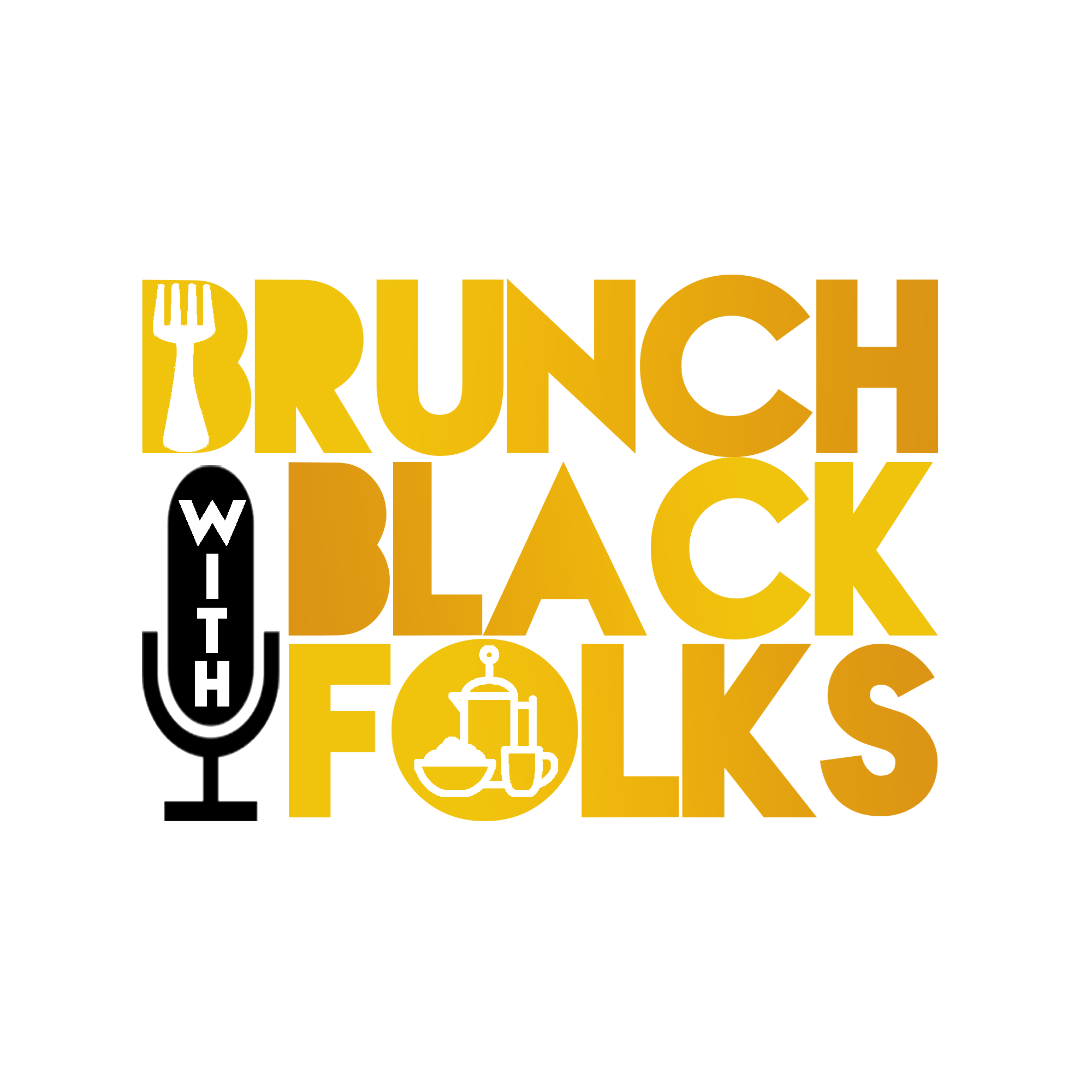 Brunch Logo - Brunch with Black Folks