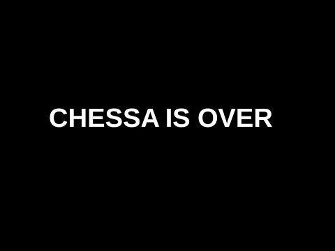 Chessa Logo - CHESSA IS OVER...