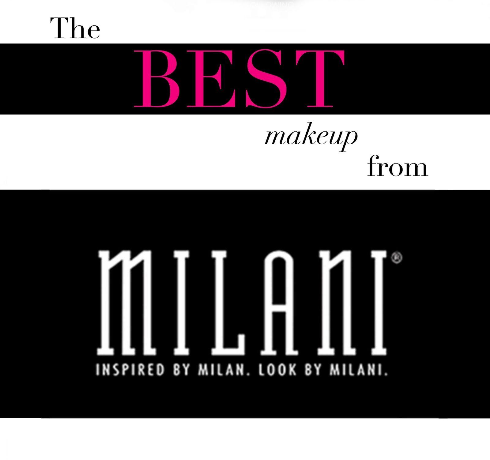 Milani Logo - Elle Sees.. Beauty Blogger in Atlanta: Best & Worst Milani Products