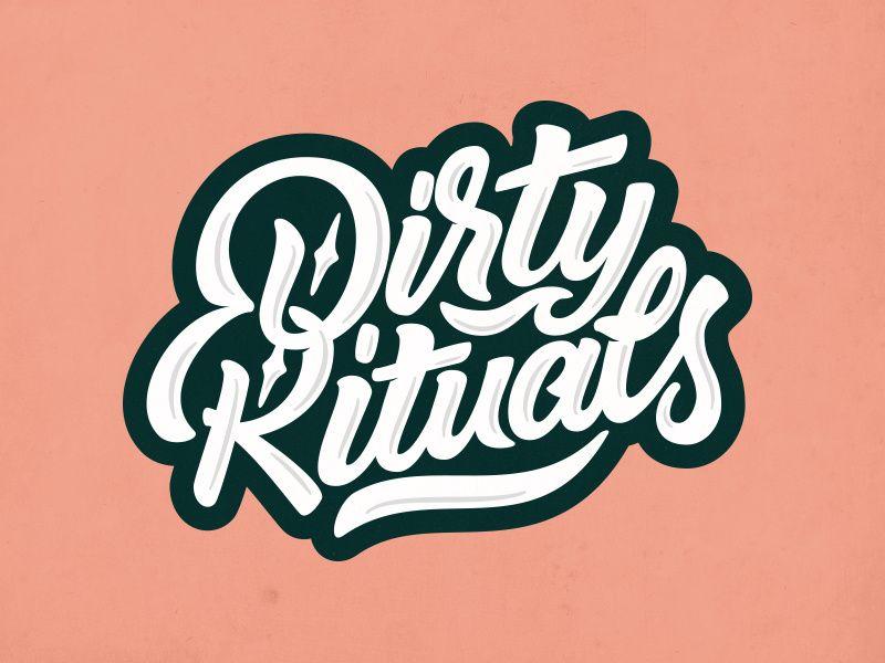 Rituals Logo - Dirty Rituals by Vincent Sanders on Dribbble