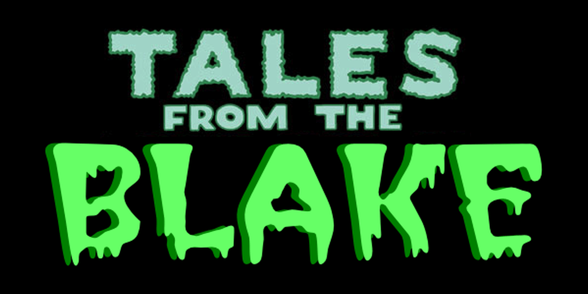Blake Logo - Tales From The Blake – Issue #3 | Halloween Love