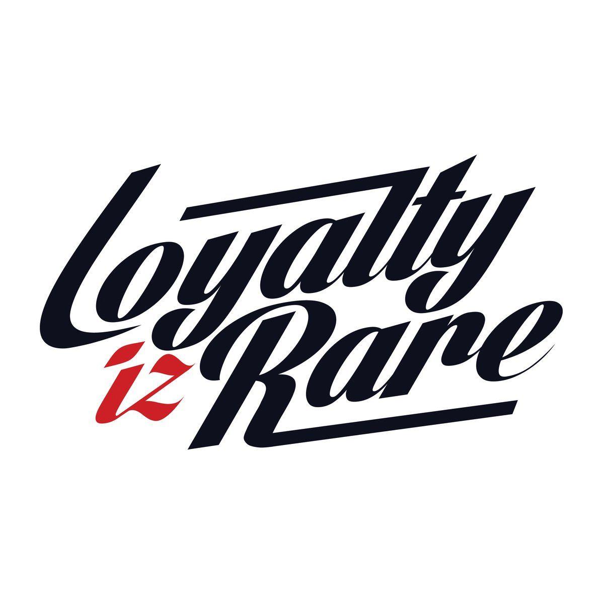 Loyalty Logo - Loyalty Iz Rare